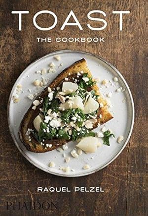 Imagen del vendedor de Toast: The Cookbook: 0000 a la venta por WeBuyBooks