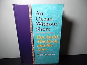 Imagen del vendedor de An Ocean Without Shore: Ibn Arabi, the Book, and the Law a la venta por Eastburn Books