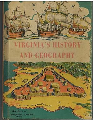 Imagen del vendedor de VIRGINIA'S HISTORY AND GEOGRAPHY, INCLUDING Our Home, Virginia and the World a la venta por The Avocado Pit