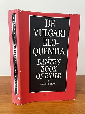 De Vulgari Eloquentia : Dante's Book of Exile