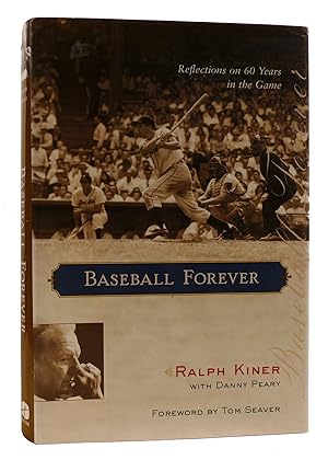 Immagine del venditore per BASEBALL FOREVER Reflections on 60 Years in the Game venduto da Rare Book Cellar