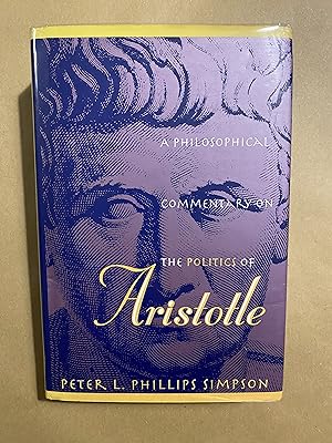 Imagen del vendedor de A Philosophical Commentary on the 'Politics' of Aristotle a la venta por BBBooks