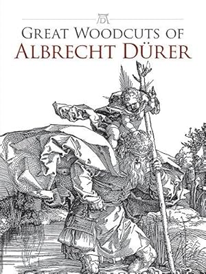 Seller image for Great Woodcuts of Albrecht Durer (Dover Fine Art, History of Art) for sale by WeBuyBooks