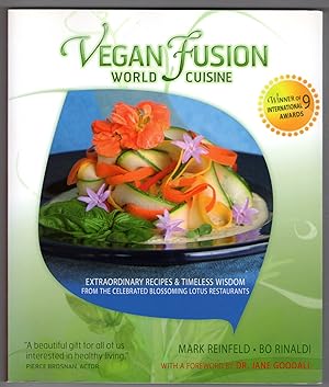 Image du vendeur pour Vegan Fusion World Cuisine: Extraordinary Recipes & Timeless Wisdom from the Celebrated Blossoming Lotus Restaurants mis en vente par Lake Country Books and More