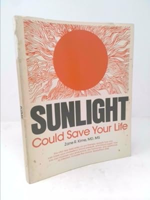 Bild des Verkufers fr Sunlight Could Save Your Life zum Verkauf von ThriftBooksVintage
