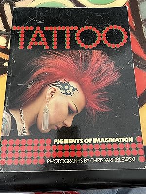 Seller image for Tattoo: Pigments of Imagination for sale by Ocean Tango Books