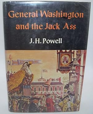 Seller image for General Washington and the Jack Ass and Other American Characters, in Portrait for sale by Easy Chair Books