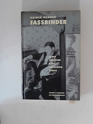 Bild des Verkufers fr Rainer Werner Fassbinder: Leben und Werk eines masslosen Genies zum Verkauf von ANTIQUARIAT FRDEBUCH Inh.Michael Simon