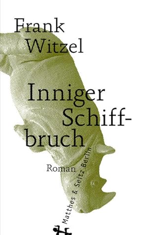 Bild des Verkufers fr Inniger Schiffbruch: Roman. Nominiert fr den Deutschen Buchpreis 2020 (Longlist) zum Verkauf von Modernes Antiquariat - bodo e.V.