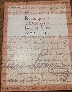 Seller image for RECONQUISTA Y DEFENSA DE BUENOS AIRES- 1806 _ 1807. for sale by DEL SUBURBIO  LIBROS- VENTA PARTICULAR