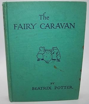 Bild des Verkufers fr The Fairy Caravan zum Verkauf von Easy Chair Books