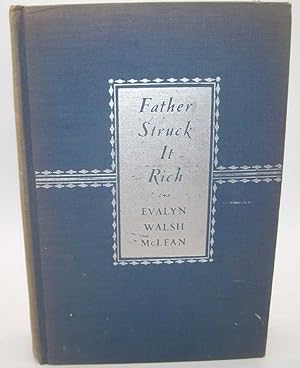 Bild des Verkufers fr Father Struck It Rich zum Verkauf von Easy Chair Books