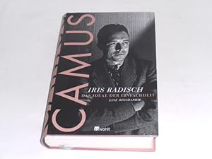 Bild des Verkufers fr Camus. Das Ideal der Einfachheit. Eine Biographie. zum Verkauf von Der-Philo-soph