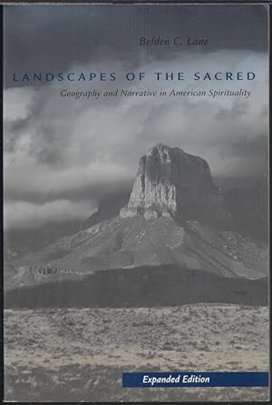 Immagine del venditore per LANSCAPES OF THE SACRED; Geography and Narrative in American Spirituality; Expanded Edition venduto da Books from the Crypt