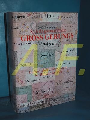 Seller image for Stadtgemeinde Gro Gerungs: Kultur- und Lebensraum im Wandel der Zeit for sale by Antiquarische Fundgrube e.U.