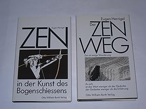 Bild des Verkufers fr Der Zen-Weg + Zen in der Kunst des Bogenschiessens. zum Verkauf von Der-Philo-soph