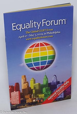 Equality Forum: the Global GLBT Event [pamphlet/brochure]