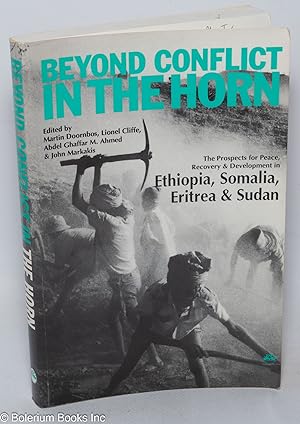 Seller image for Beyond Conflict in the Horn; Prospects for Peace, Recovery and Development in Ethiopia, Somalia and the Sudan for sale by Bolerium Books Inc.