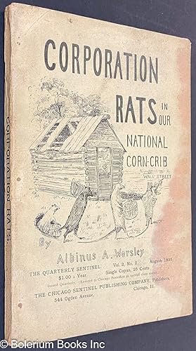 Corporation rats in our national corn-crib