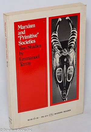 Image du vendeur pour Marxism and "primitive" societies; two studies mis en vente par Bolerium Books Inc.