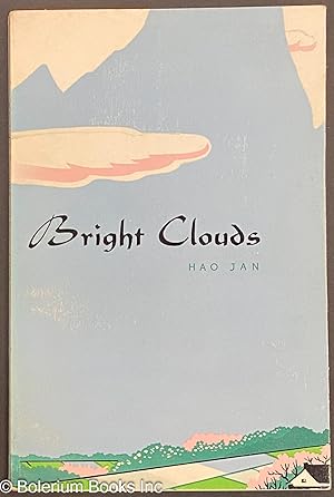 Image du vendeur pour Bright clouds mis en vente par Bolerium Books Inc.