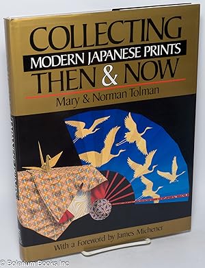 Collecting Modern Japanese Prints: Then & Now