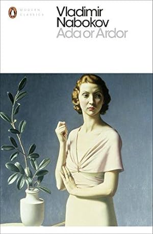 Image du vendeur pour Ada or Ardor: Vladimir Nabokov (Penguin Modern Classics) mis en vente par WeBuyBooks 2