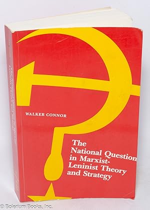 The national question in Marxist-Leninist theory and strategy