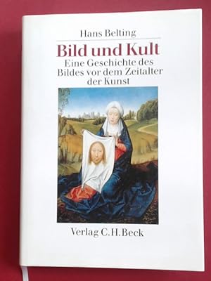 Imagen del vendedor de Bild und Kult. Eine Geschichte des Bildes vor dem Zeitalter der Kunst. a la venta por Wissenschaftliches Antiquariat Zorn