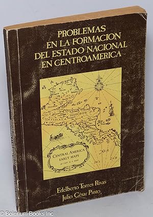 Immagine del venditore per Problemas en la formacion del estado nacional en Centroamerica venduto da Bolerium Books Inc.