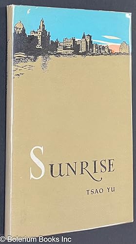 Seller image for Sunrise; a play in four acts for sale by Bolerium Books Inc.