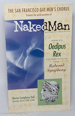 The San Francisco Gay Men's Chorus presents the world premiere of NakedMan, opening with Oedipus ...