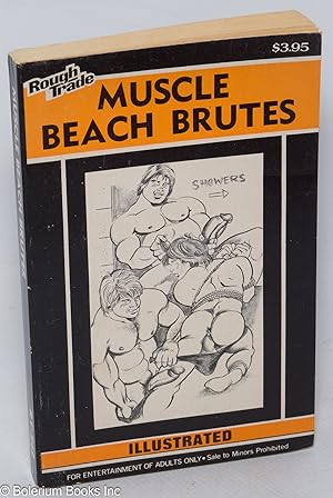 Muscle Beach Brutes: illustrated