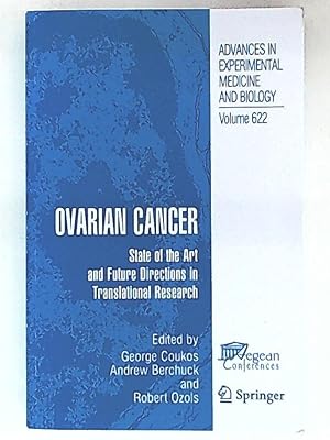 Imagen del vendedor de Ovarian Cancer: State of the Art and Future Directions in Translational Research (Advances in Experimental Medicine and Biology, Band 622) a la venta por Leserstrahl  (Preise inkl. MwSt.)