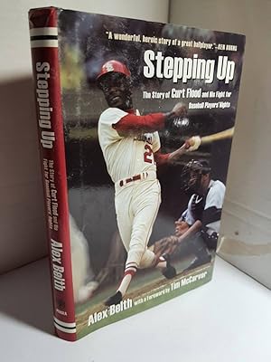 Seller image for Stepping Up The Story of All-Star Curt Flood and His Fight for Baseball Players' Rights for sale by Hammonds Antiques & Books
