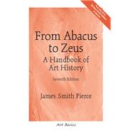 Image du vendeur pour From Abacus to Zeus A Handbook of Art History mis en vente par eCampus