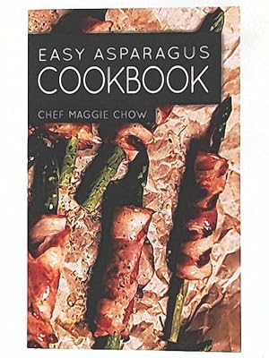 Bild des Verkufers fr Easy Asparagus Cookbook zum Verkauf von Leserstrahl  (Preise inkl. MwSt.)