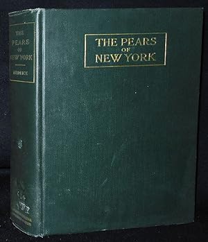 The Pears of New York by U. P. Hedrick; Assisted by G. H. Howe, O. M. Taylor, E. H. Francis, H. B...