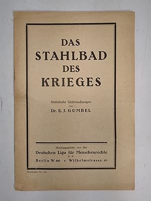 Seller image for Das Stahlbad des Krieges Statistische Untersuchungen - Drucksache Nr. 163 for sale by Leipziger Antiquariat