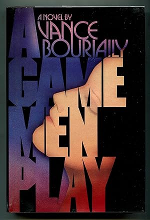 Seller image for A Game Men Play: A Novel for sale by Between the Covers-Rare Books, Inc. ABAA