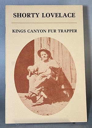 Bild des Verkufers fr Shorty Lovelace Kings Canyon Fur Trapper zum Verkauf von Courtney McElvogue Crafts& Vintage Finds