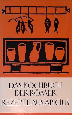 Bild des Verkufers fr Das Kochbuch der Rmer : Rezepte aus d. "Kochkunst" d. Apicius. Lebendige Antike zum Verkauf von books4less (Versandantiquariat Petra Gros GmbH & Co. KG)