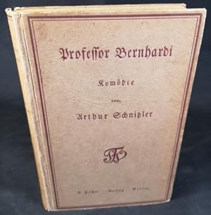Bild des Verkufers fr Professor Bernhardi: Komdie in fnf Akten. zum Verkauf von ANTIQUARIAT Franke BRUDDENBOOKS