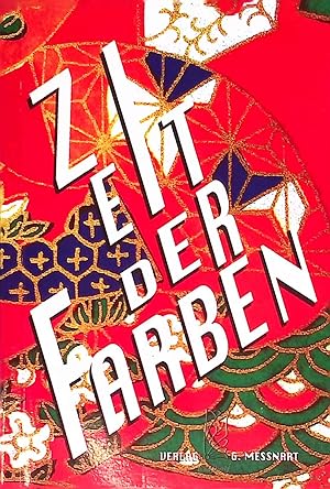 Seller image for Zeit der Farben. for sale by books4less (Versandantiquariat Petra Gros GmbH & Co. KG)