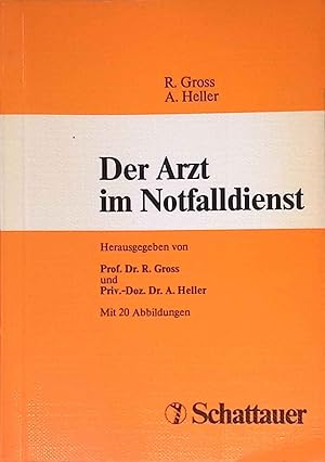 Imagen del vendedor de Der Arzt im Notfalldienst. a la venta por books4less (Versandantiquariat Petra Gros GmbH & Co. KG)