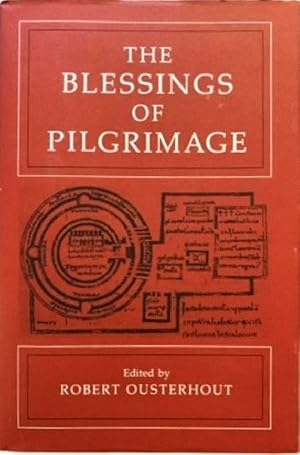 Seller image for The Blessings Of Pilgrimage for sale by Alplaus Books