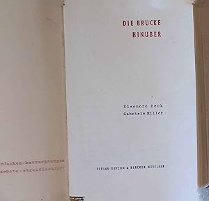 Seller image for Die Brcke hinber. for sale by books4less (Versandantiquariat Petra Gros GmbH & Co. KG)