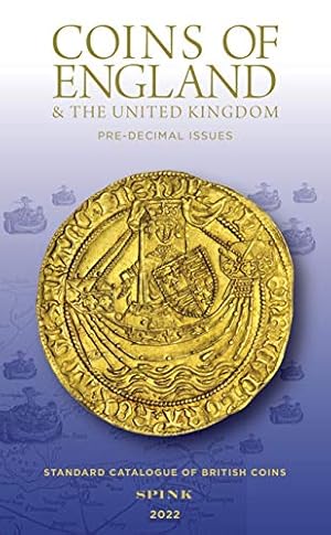 Seller image for Coins of England and the United Kingdom 2022: Pre-decimal Issues for sale by WeBuyBooks