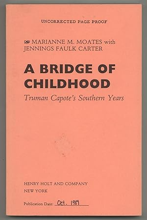 Bild des Verkufers fr A Bridge of Childhood: Truman Capote's Southern Years zum Verkauf von Between the Covers-Rare Books, Inc. ABAA