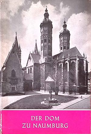 Imagen del vendedor de Der Dom zu Naumburg. Das christliche Denkmal ; H. 28/29 a la venta por books4less (Versandantiquariat Petra Gros GmbH & Co. KG)